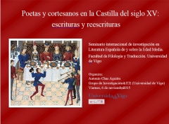 Seminario Internacional Poetas y cortesanos en la Castilla del siglo XV: escrituras y reescrituras