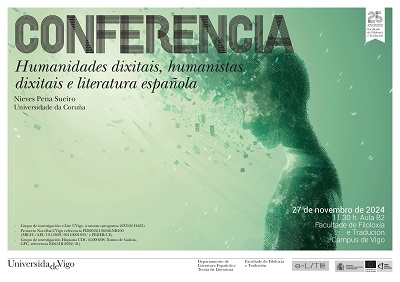 Conferencia «Humanidades dixitais, humanistas dixitais e literatura española»